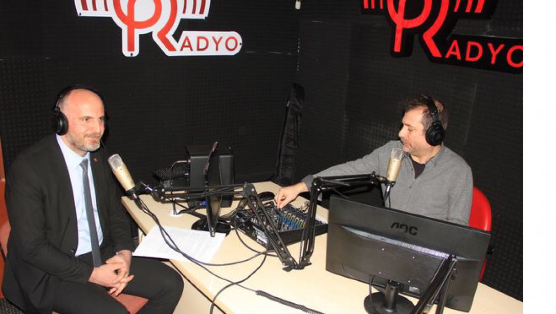 İlçe Milli Eğitim Müdür Vekilimiz Yalçın Alpaydın, Yayın Hayatına Başlayan PR Radyo'nun ilk Program Konuğu Oldu... 