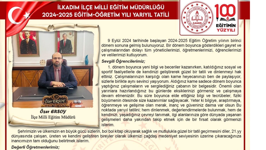 İlçe Milli Eğitim Müdürümüz Özer ERSOY'un Yarıyıl Tatili Mesajı.